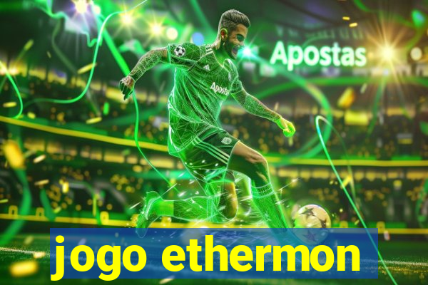 jogo ethermon